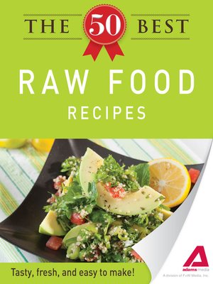 cover image of The 50 Best Raw Food Recipes